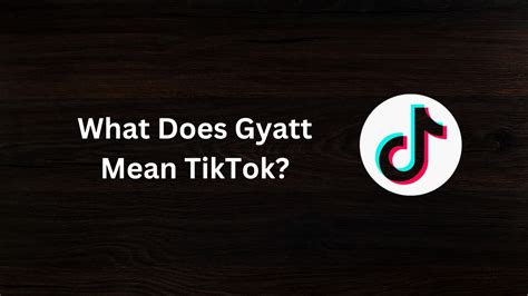 GYATT meaning explained: TikTok slang in today’s youth culture